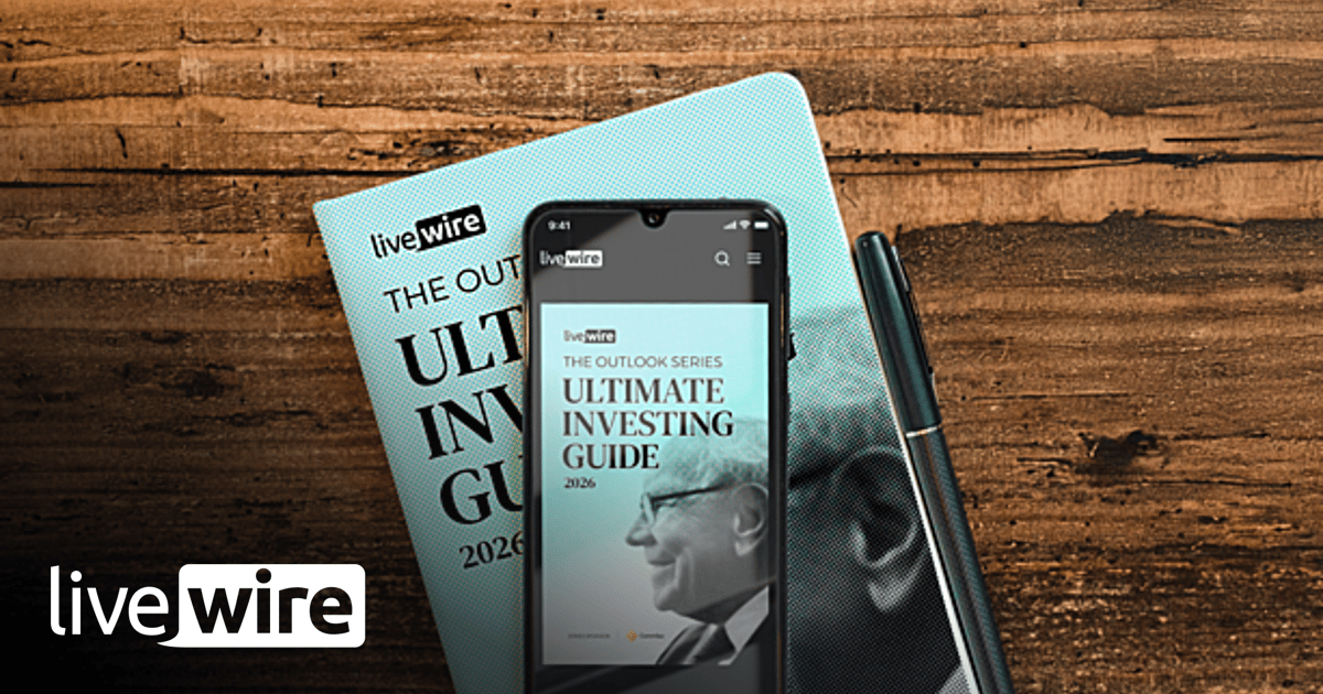The Ultimate Investing Guide for 2026 - Livewire Exclusive | Livewire